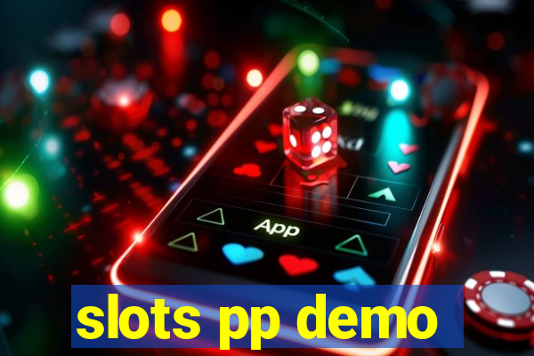 slots pp demo
