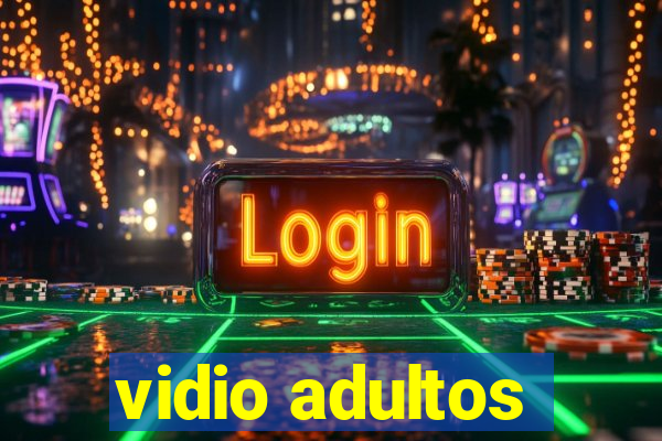 vidio adultos