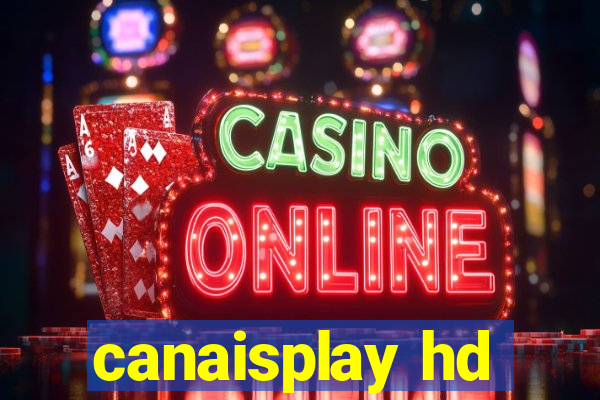canaisplay hd