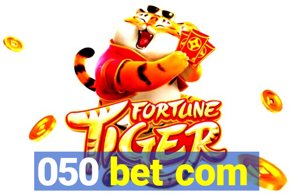 050 bet com