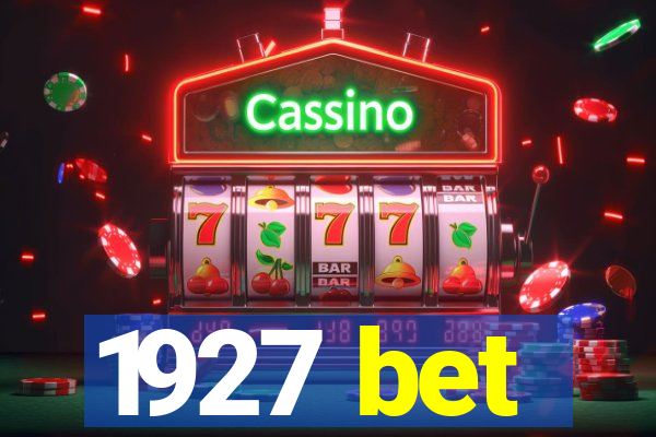 1927 bet