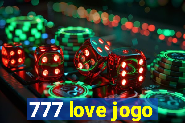 777 love jogo
