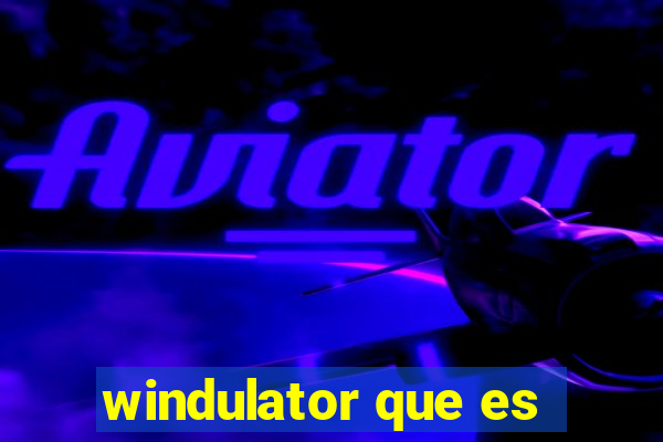 windulator que es