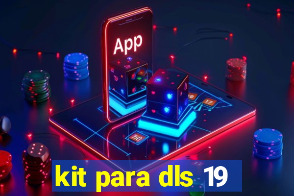 kit para dls 19