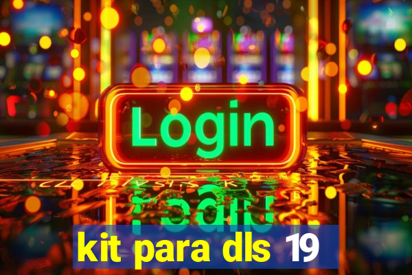 kit para dls 19