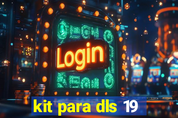 kit para dls 19