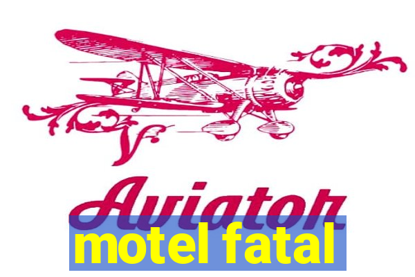 motel fatal