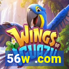 56w .com