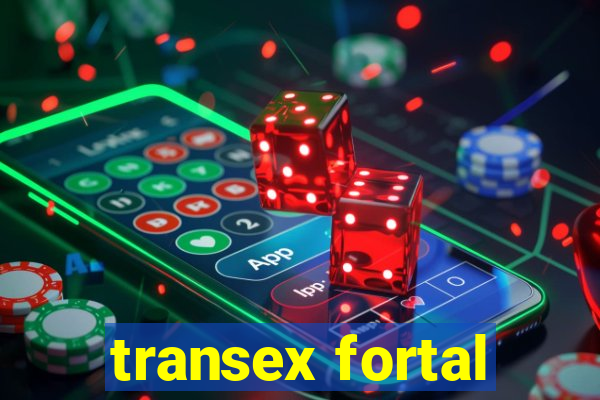 transex fortal
