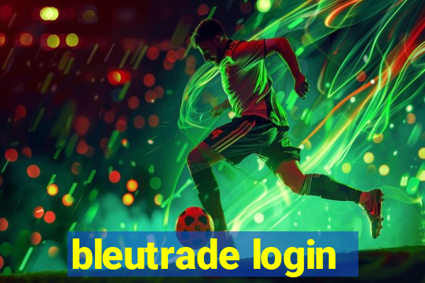 bleutrade login