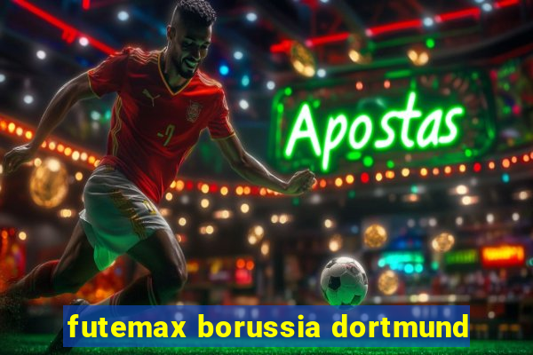 futemax borussia dortmund