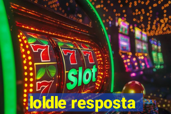 loldle resposta