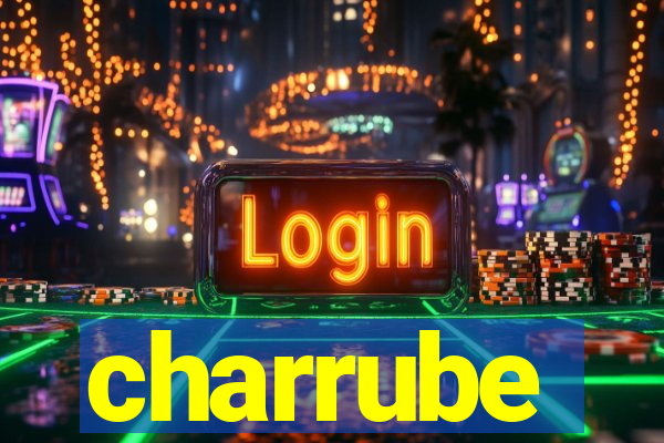 charrube