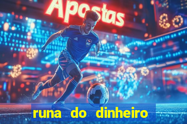 runa do dinheiro como ativar