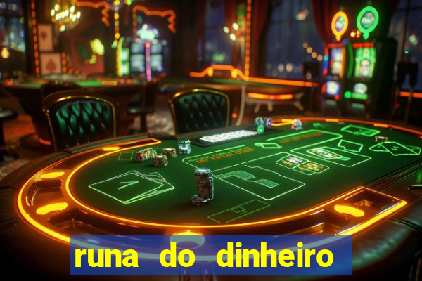runa do dinheiro como ativar