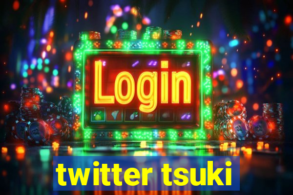 twitter tsuki