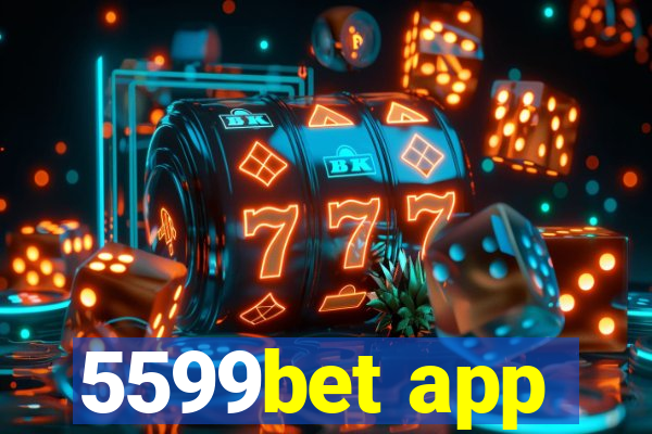 5599bet app