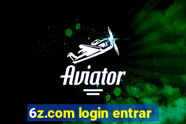 6z.com login entrar