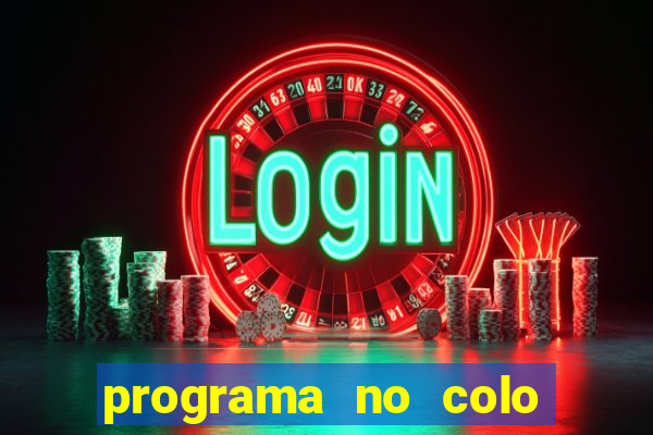 programa no colo de jesus e de maria ao vivo