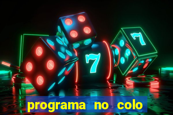 programa no colo de jesus e de maria ao vivo