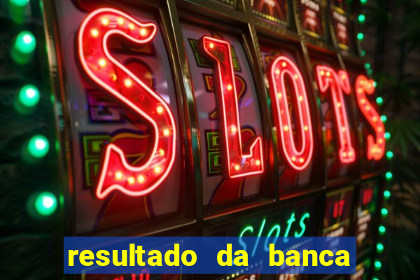 resultado da banca caminho da sorte de hoje