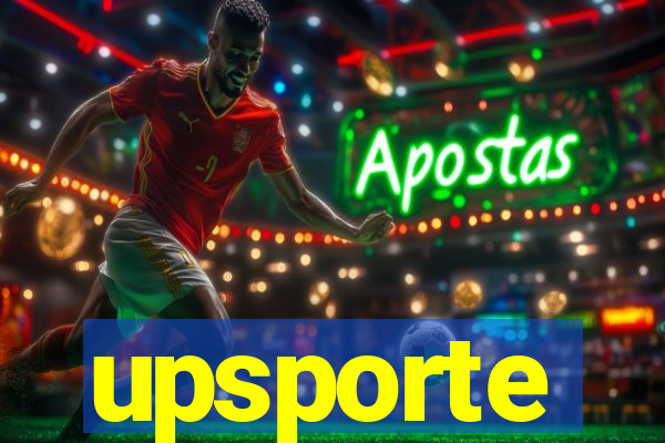 upsporte
