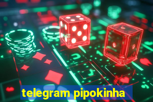 telegram pipokinha