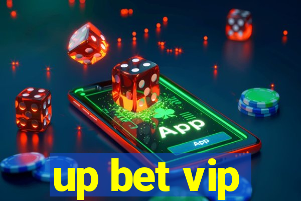 up bet vip