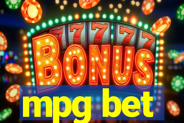 mpg bet