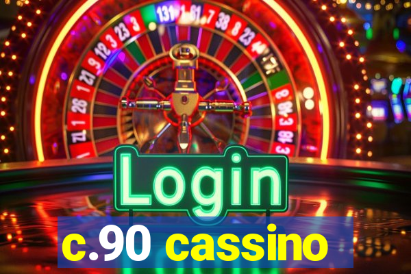 c.90 cassino