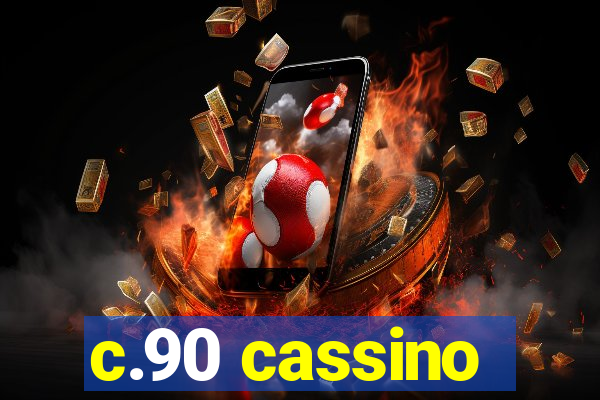 c.90 cassino