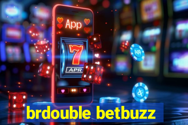 brdouble betbuzz