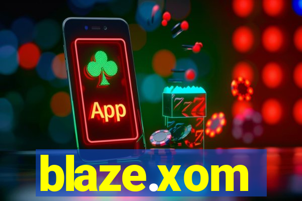 blaze.xom