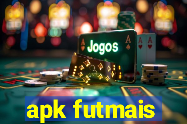apk futmais