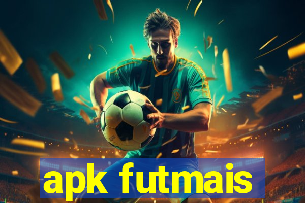 apk futmais
