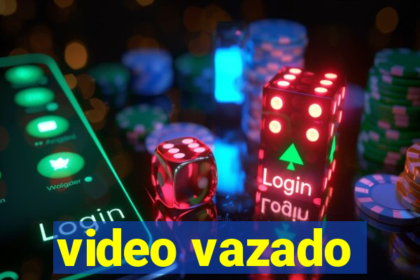 video vazado