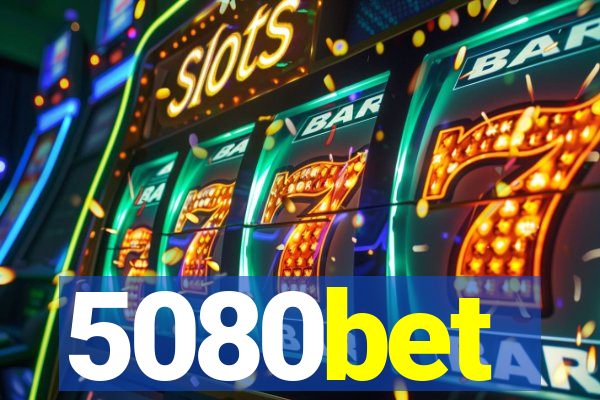 5080bet