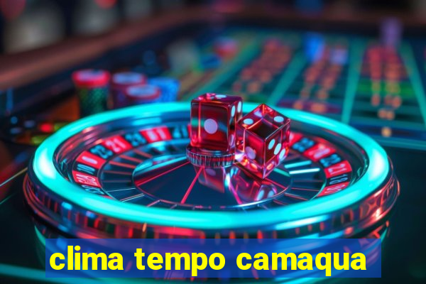 clima tempo camaqua