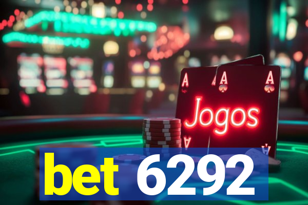 bet 6292