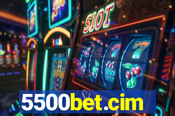 5500bet.cim