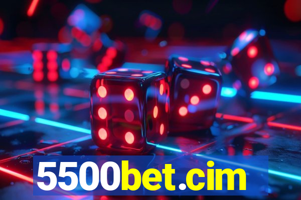 5500bet.cim