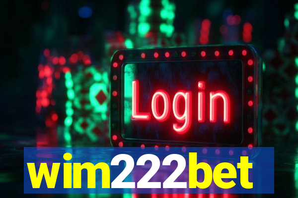wim222bet
