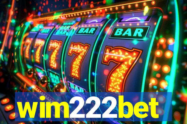 wim222bet