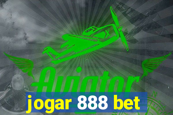 jogar 888 bet