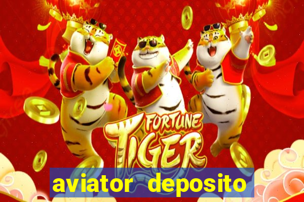 aviator deposito minimo 1 real