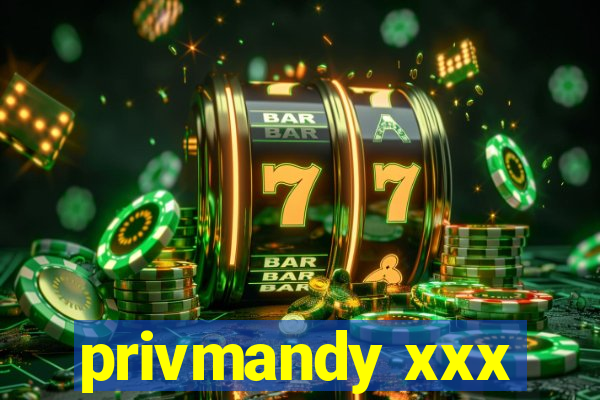 privmandy xxx