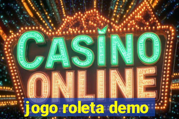 jogo roleta demo