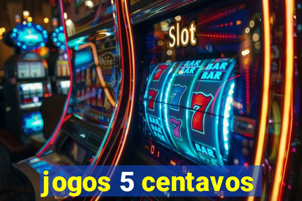 jogos 5 centavos