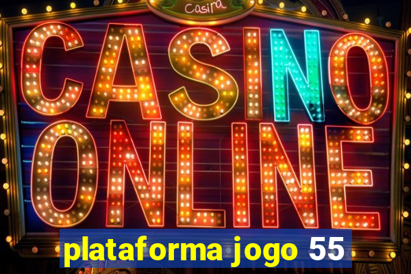 plataforma jogo 55
