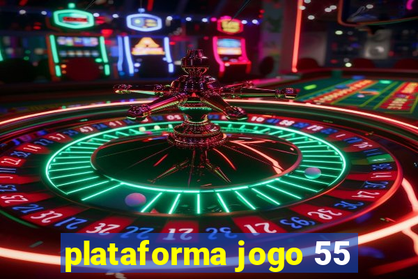 plataforma jogo 55